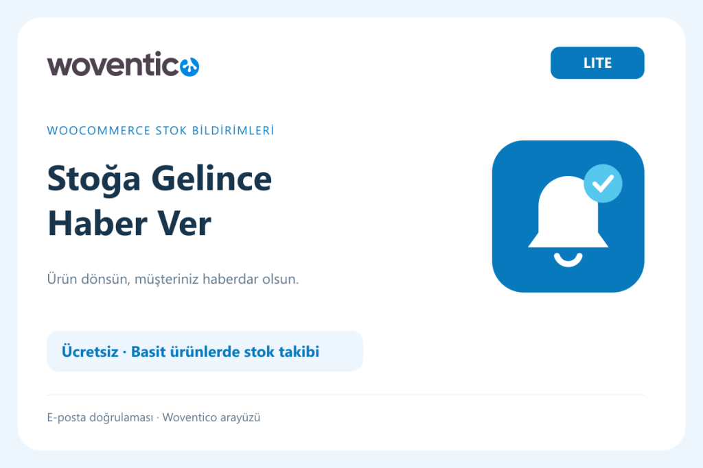 Woventico Stoğa Gelince Haber Ver Lite — WooCommerce stok bildirimi