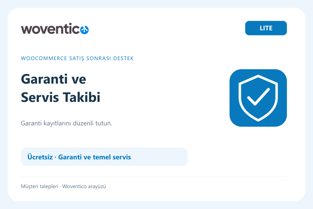 Woventico Garanti ve Servis Takibi Lite — WooCommerce garanti ve servis takibi