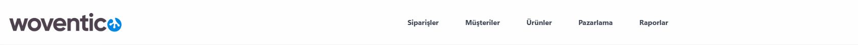 Ana menüden Siparişler, Müşteriler, Ürünler, Pazarlama ve Raporlar ekranlarına geçebilirsiniz.