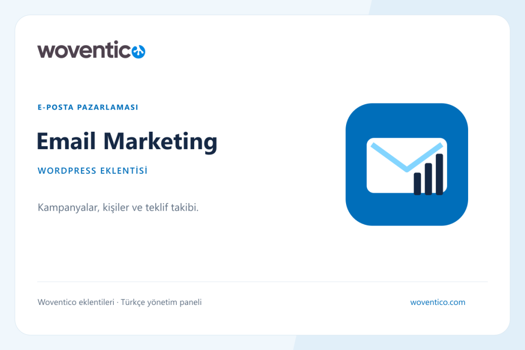 Woventico Email Marketing — kampanya, kişi ve teklif yönetimi