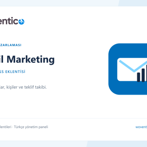 Woventico Email Marketing — kampanya, kişi ve teklif yönetimi